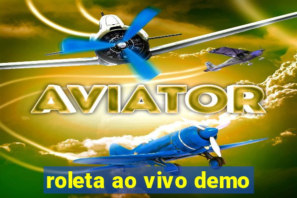 roleta ao vivo demo